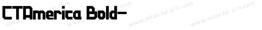 CTAmerica Bold字体转换